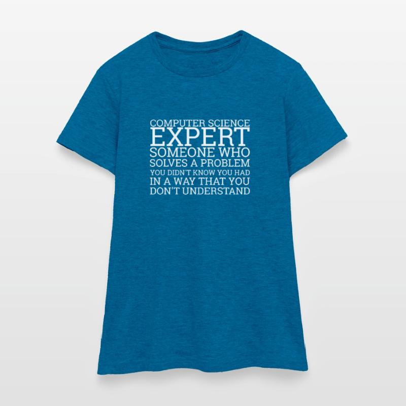 "Computer Science Expert Problem | Computer Science" Women's T-Shirt