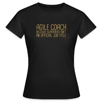 « Agile Coach Superhero | Agile » - T-shirt Femme - noir - Devant - AI Model Female 172 dark (172cm)