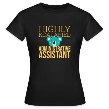 "Administrative Assistant Koalafied | Administration" - Women's T-Shirt - black - Front - AI Model Female 172 dark (172cm)