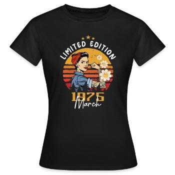 Frauen im März 1975 Geboren Geburtstag 1975 - Frauen T-Shirt - Schwarz - Vorne - AI Model Female 172 dark (172cm)