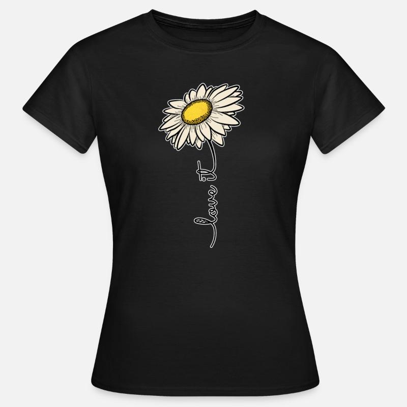 Gänseblümchen Liebe Es Blumen Sommer Geschenk - Frauen T-Shirt - Schwarz