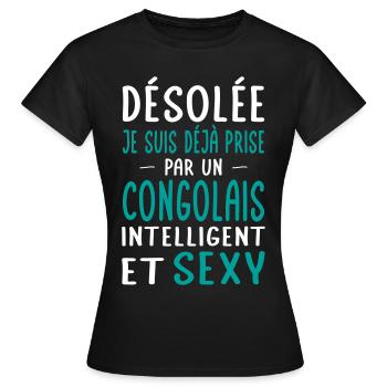 Désolée déjà prise par un Congolais sexy - T-shirt Femme - noir - Devant - AI Model Female 172 dark (172cm)