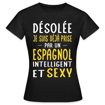 Désolée déjà prise par un Espagnol sexy - T-shirt Femme - noir - Devant - AI Model Female 172 dark (172cm)