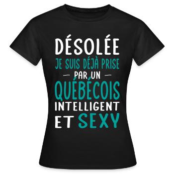 Désolée déjà prise par un Québecois sexy - T-shirt Femme - noir - Devant - AI Model Female 172 dark (172cm)