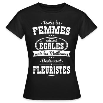 Femmes égales meilleures deviennent fleuristes - T-shirt Femme - noir - Devant - AI Model Female 172 dark (172cm)