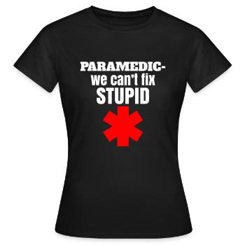Funny rescue service saying & paramedic - Women's T-Shirt - black - Front - AI Model Female 172 dark (172cm)