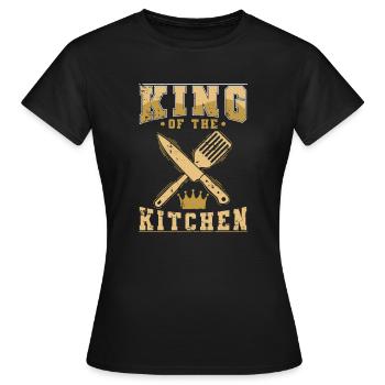 King of the Kitchen kitchen - Women's T-Shirt - black - Front - AI Model Female 172 dark (172cm)