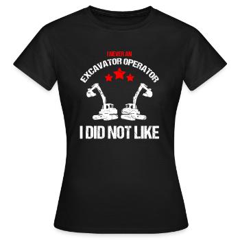 operator and heavy machinery operator - Women's T-Shirt - black - Front - AI Model Female 172 dark (172cm)
