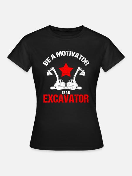 Bagger Design für Baggerfahrer - Frauen T-Shirt - Schwarz