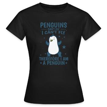 Penguins can't Fly I am a Penguin Vogel - Frauen T-Shirt - Schwarz - Vorne - AI Model Female 172 dark (172cm)