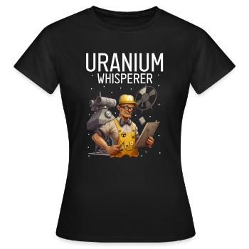 Kernenergie Spruch für Kernenergie - Frauen T-Shirt - Schwarz - Vorne - AI Model Female 172 dark (172cm)