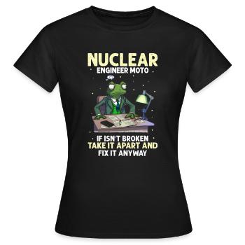 Kernenergie Spruch für Kernenergie - Frauen T-Shirt - Schwarz - Vorne - AI Model Female 172 dark (172cm)