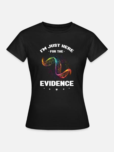 Forensischer Wissenschaftlicher Ermittler - Frauen T-Shirt - Schwarz