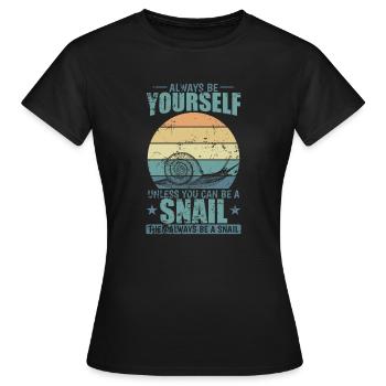 Be a Snail if you can Snail Shell Animal - Women's T-Shirt - black - Front - AI Model Female 172 dark (172cm)