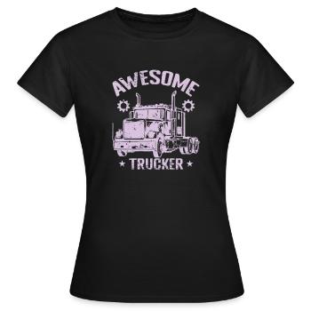 Awesome Trucker Beruf Lieferung - Frauen T-Shirt - Schwarz - Vorne - AI Model Female 172 dark (172cm)