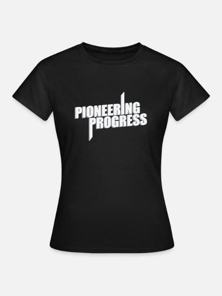 Pioneering Progress - Frauen T-Shirt - Schwarz
