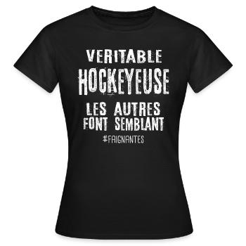 Véritable hockeyeuse , les autres font semblant - T-shirt Femme - noir - Devant - AI Model Female 172 dark (172cm)