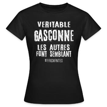 Véritable gasconne , les autres font semblant - T-shirt Femme - noir - Devant - AI Model Female 172 dark (172cm)