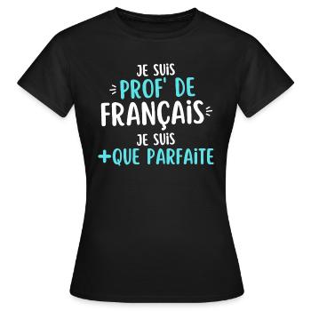 humour prof de français cadeau marrant - T-shirt Femme - noir - Devant - AI Model Female 172 dark (172cm)