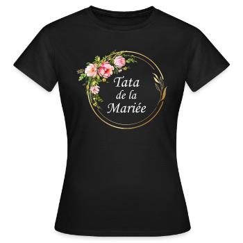 Tata de la mariée - T-shirt Femme - noir - Devant - AI Model Female 172 dark (172cm)