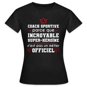 cadeau incroyable super héroïne coach sportive - T-shirt Femme - noir - Devant - AI Model Female 172 dark (172cm)