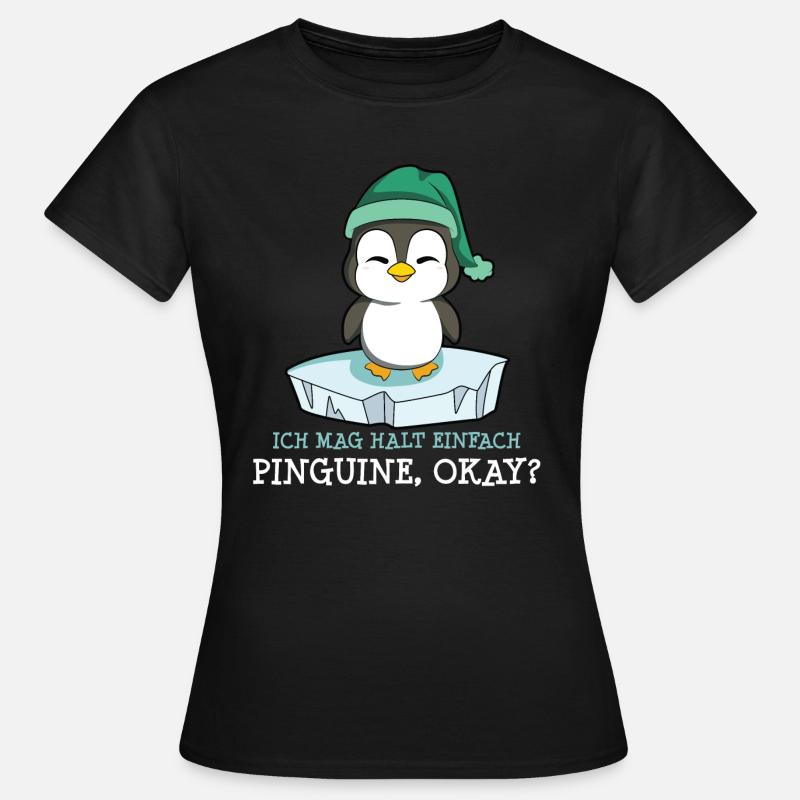 Ich mag halt einfach Pinguine okay? - Frauen T-Shirt - Schwarz