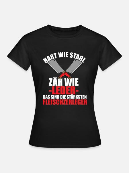 Fleischer Metzger Zerleger Schlachter - Frauen T-Shirt - Schwarz