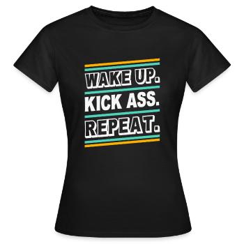 Wake up Kick Ass Repeat - Statement Quote Saying - Women's T-Shirt - black - Front - AI Model Female 172 dark (172cm)