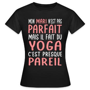 Mon mari n'est pas parfait mais il fait du yoga - T-shirt Femme - noir - Devant - AI Model Female 172 dark (172cm)