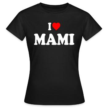 I love mami - T-shirt Femme - noir - Devant - AI Model Female 172 dark (172cm)