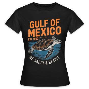 Gulf of Mexico Sea Turtle Stay Salty & Resist - Frauen T-Shirt - Schwarz - Vorne - AI Model Female 172 dark (172cm)