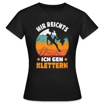 Mir Reichts Ich Geh Klettern Felsklettern - Frauen T-Shirt - Schwarz - Vorne - AI Model Female 172 dark (172cm)