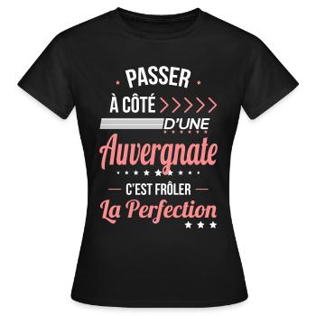 Auvergnate - Frôler la perfection - Auvergne - T-shirt Femme - noir - Devant - AI Model Female 172 dark (172cm)