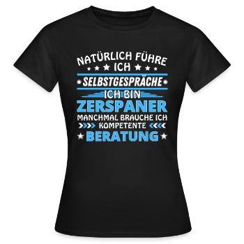 Ich führe Selbstgespräche - Zerspaner Edition - Frauen T-Shirt - Schwarz - Vorne - AI Model Female 172 dark (172cm)