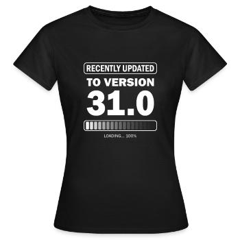 recently updated to version 31 - Gamer Birthday - Women's T-Shirt - black - Front - AI Model Female 172 dark (172cm)