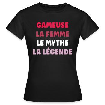 La femme le mythe la légende gameuse - T-shirt Femme - noir - Devant - AI Model Female 172 dark (172cm)