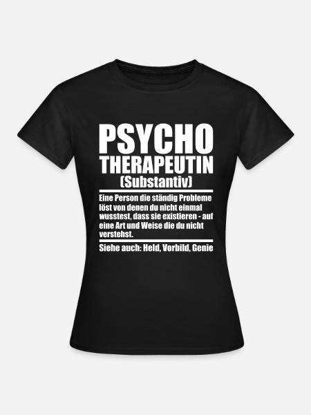 Psychotherapeutin - Frauen T-Shirt - Schwarz