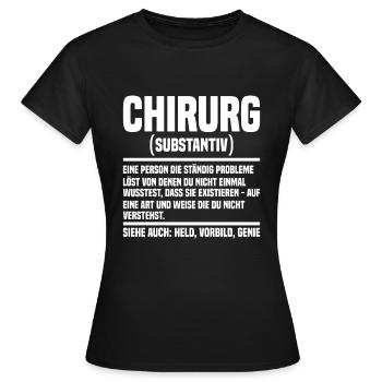 Chirurg Chirurgie - Frauen T-Shirt - Schwarz - Vorne - AI Model Female 172 dark (172cm)