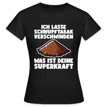 Schnupftabak Schnupfer Schnupftabak Dose - Frauen T-Shirt - Schwarz - Vorne - AI Model Female 172 dark (172cm)