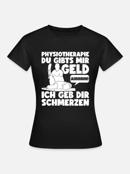 Physiotherapie Physiotherapeuten Physiotherapeut - Frauen T-Shirt - Schwarz