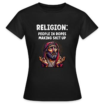 Drôle Anti Religion Athée Agnostique - T-shirt Femme - noir - Devant - AI Model Female 172 dark (172cm)
