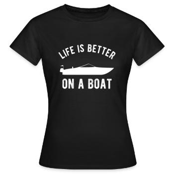 BATEAU: la vie est meilleure sur un bateau - T-shirt Femme - noir - Devant - AI Model Female 172 dark (172cm)