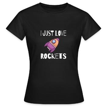 SPACE / ROCKET: I just love rockets - Frauen T-Shirt - Schwarz - Vorne - AI Model Female 172 dark (172cm)