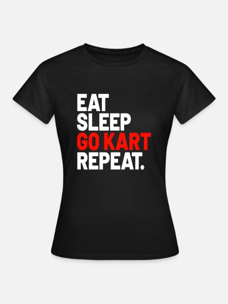 Go Kart Racing Go Kart Cars Go Karting Go-Karter - Frauen T-Shirt - Schwarz