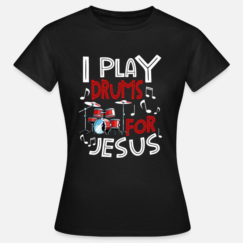 Drum Player Jesus Drum set Pick Jesus Drums Player - Maglietta da donna - nero