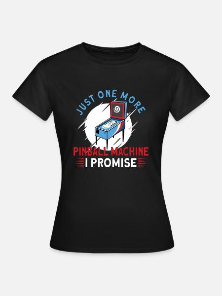 Pinball Machine Pinball Player Funny Pinball - Frauen T-Shirt - Schwarz