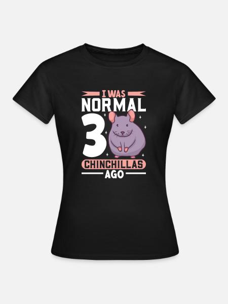 Chinchilla Liebhaber Geschenk Geschenkidee - Frauen T-Shirt - Schwarz