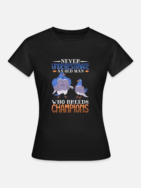 Pigeon Pigeon Racing Pigeon Racer Pigeon Keeper - Frauen T-Shirt - Schwarz