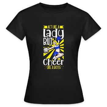 Cheerleading Cheer Zitat Fußballstadion Tanz - Frauen T-Shirt - Schwarz - Vorne - AI Model Female 172 dark (172cm)