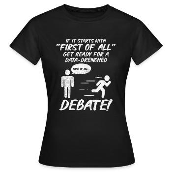 Débat de discours de débat orateur idée de cadeau - T-shirt Femme - noir - Devant - AI Model Female 172 dark (172cm)
